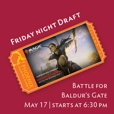 Friday Night Drafts - Commander Legends: Battle For Baldur's Gate ticket