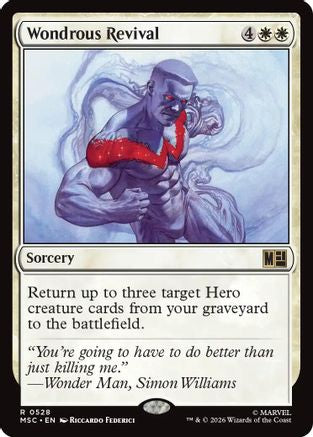 Wondrous Revival (MSC - Commander: Marvel Super Heroes)