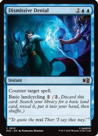 Dismissive Denial (MSC - Commander: Marvel Super Heroes)