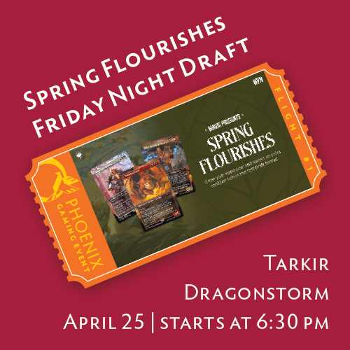 Friday Night Drafts - April 25 (Spring Flourishes Event) Ticket