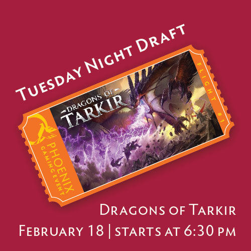 Tuesday Night Draft - Dragons of Tarkir (Feb 18) Ticket