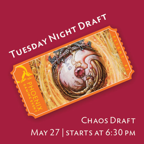 Tuesday Night Draft - Chaos Draft Ticket