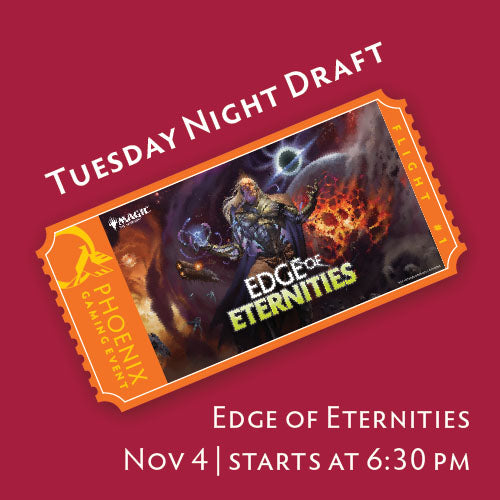Tuesday Night Draft - Edge of Eternities | November 4 Ticket