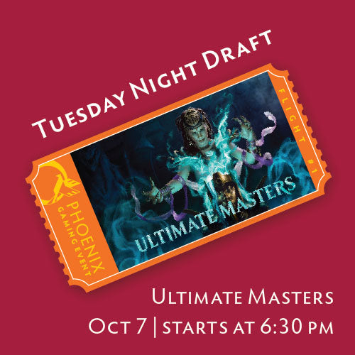 Tuesday Night Draft - Ultimate Masters | October 7 Ticket
