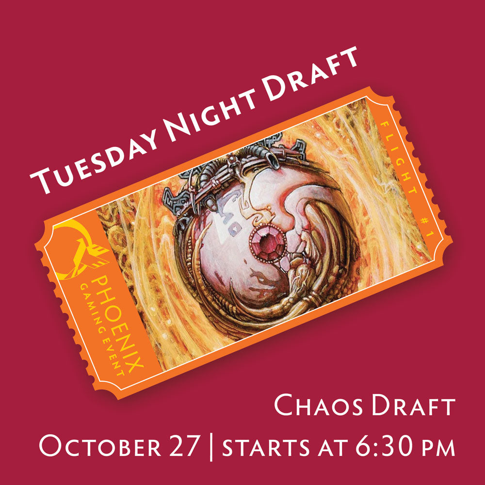 Tuesday Night Draft - Chaos Draft | October 27 Ticket