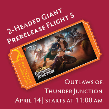 Outlaws of Thunder Junction Prerelease Flight 5 (2-Headed Giant) ticket