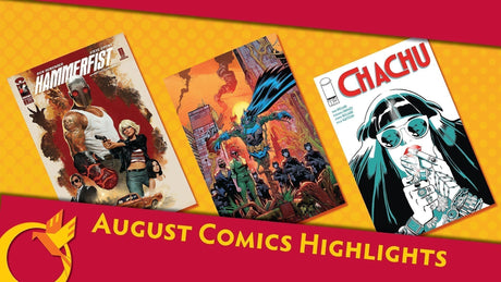 August Comic Highlights