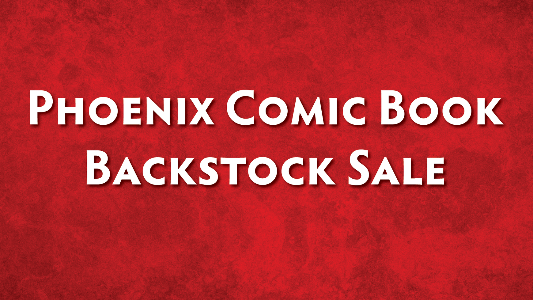 Phoenix Back Issue Clearance Sale!
