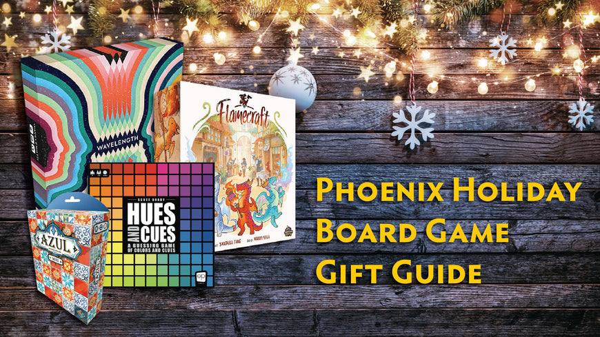 Phoenix Holiday Board Game Guide - 2023 Edition