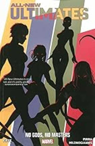 All New Ultimates TPB Volume 02 No Gods No Masters