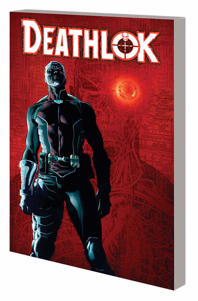 Deathlok TPB Volume 02 Man Versus Machine