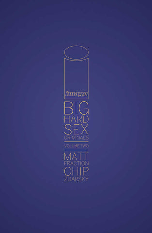 Big Hard Sex Criminals Hardcover Volume 02 (Mature)