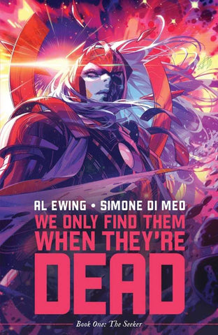 We Only Find Them When They Are Dead TPB Volume 01 Discover Now