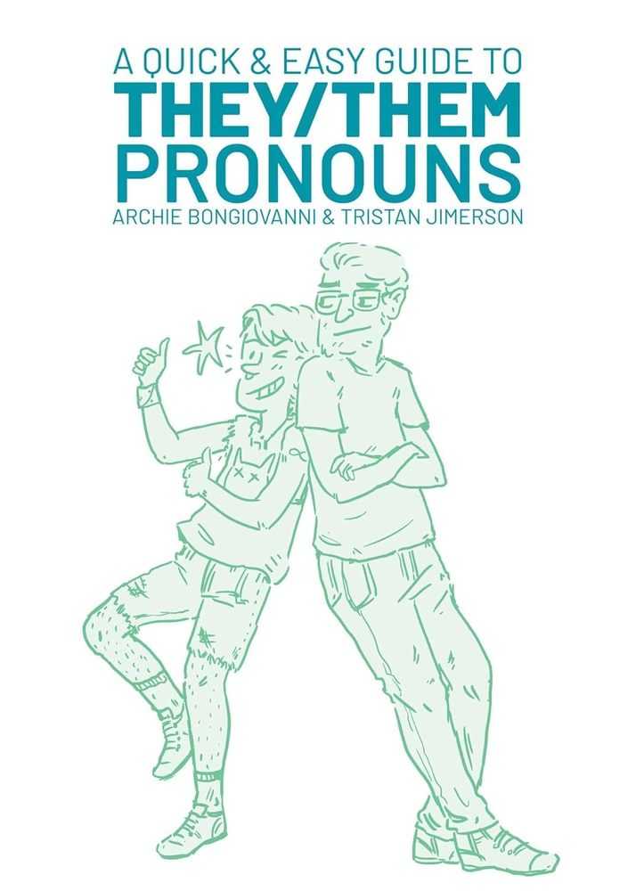 A Quick & Easy Guide To They Them Pronouns TPB