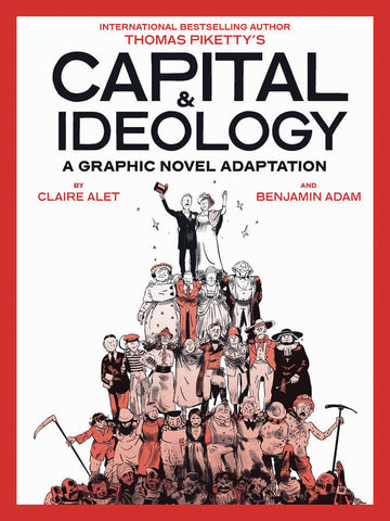 Capital & Ideology Graphic Novel Adaptation Softcover
