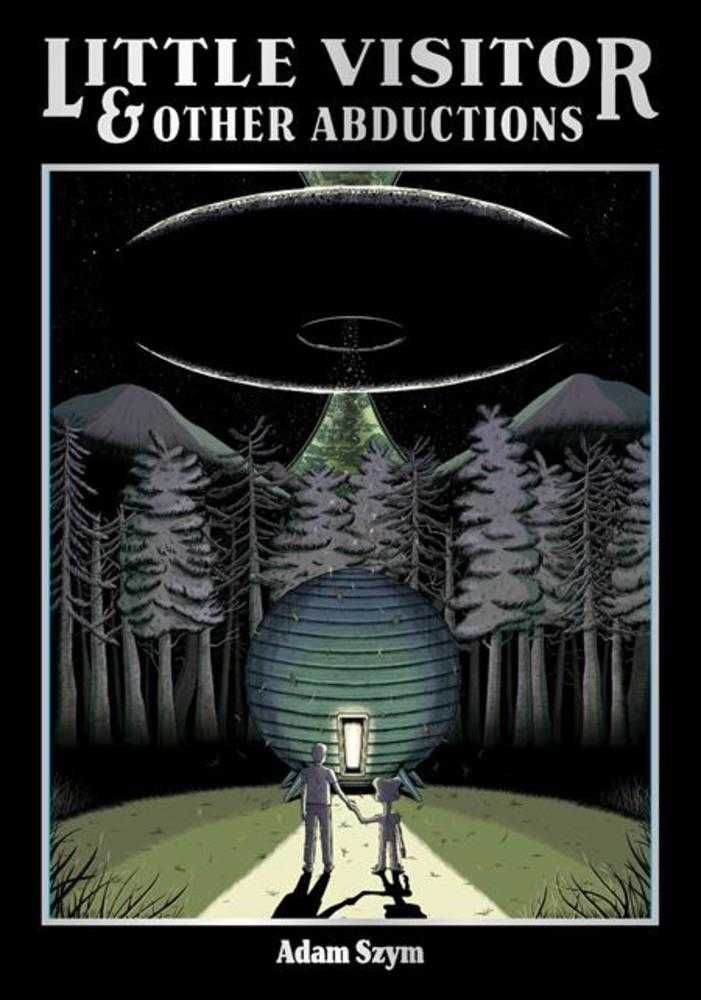 Little Visitor & Other Abductions Hardcover
