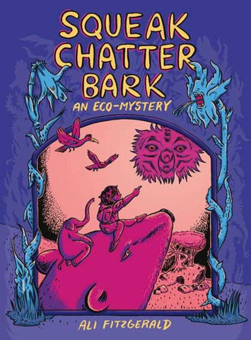 Squeak Chatter Bark TPB