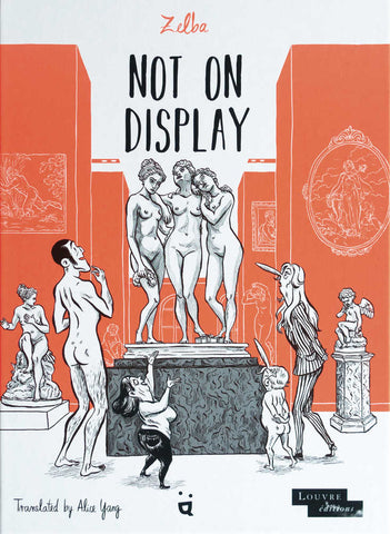 Not On Display Female Nudes In Louvre Graphic Novel