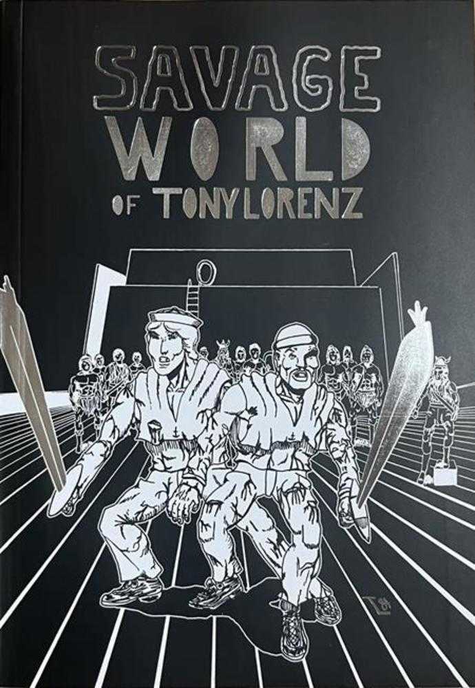 Savage World Of Tony Lorenz TPB
