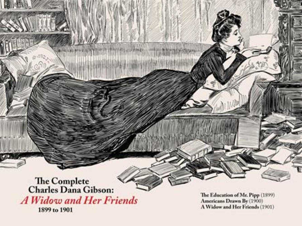 Complete Charles Dana Gibson A Widow And Her Friends Hardcover