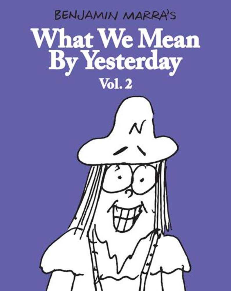 What We Mean By Yesterday TPB Volume 02 (Mature)