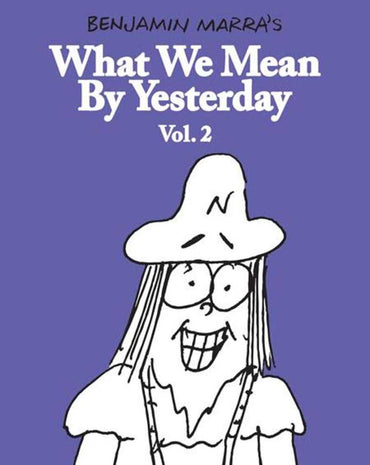 What We Mean By Yesterday TPB Volume 02 (Mature)