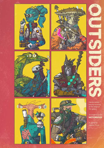 Outsiders (A Sequel/Expansion to Notorious)
