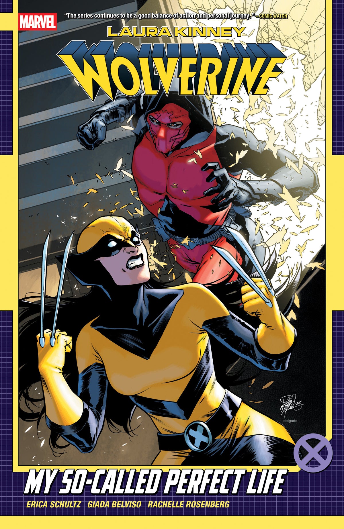 Laura Kinney: Wolverine Volume. 2   My So Called Perfect Life