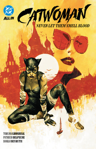 Catwoman Volume. 2: Never Let Them Smell Blood
