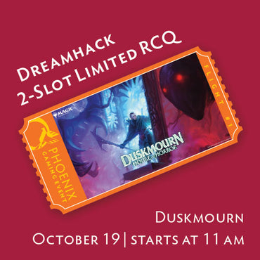 Dreamhack 2-Slot Limited Regional Championship Qualifier (Flight 1) ticket