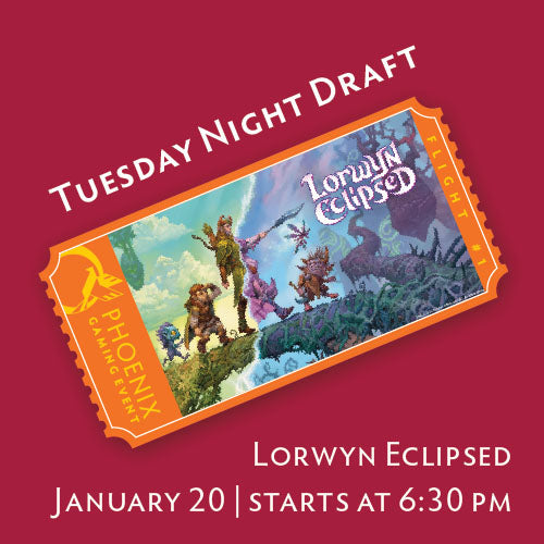 Tuesday Night Draft - Lorwyn Eclipsed, January 20 Ticket