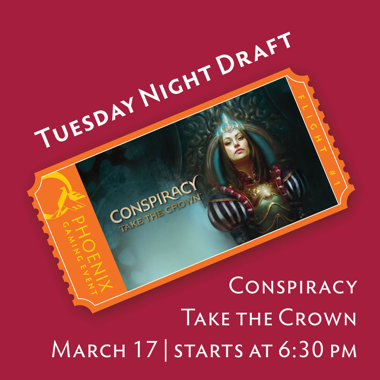 Tuesday Night Draft - Conspiracy: the the Crown | March 17 Ticket