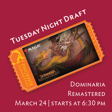 Tuesday Night Draft - Dominaria Remastered | March 24 Ticket