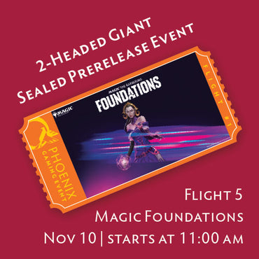 Magic Foundations Prerelease Flight 5 (2 Headed Giant) ticket