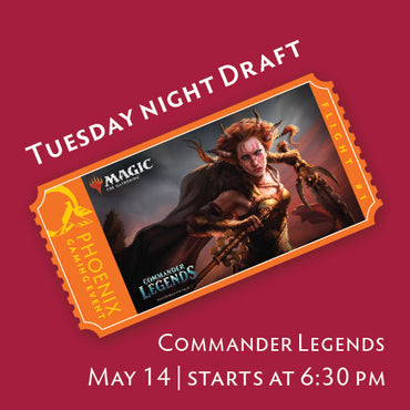 Tuesday Night Draft - Commander Legends ticket