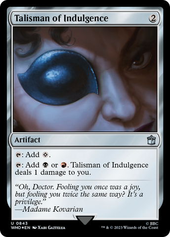 Talisman of Indulgence (Surge Foil) [Doctor Who]