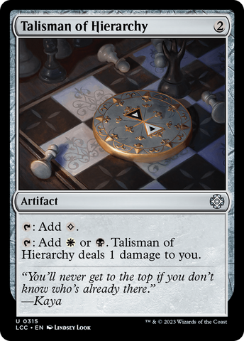Talisman of Hierarchy [The Lost Caverns of Ixalan Commander]