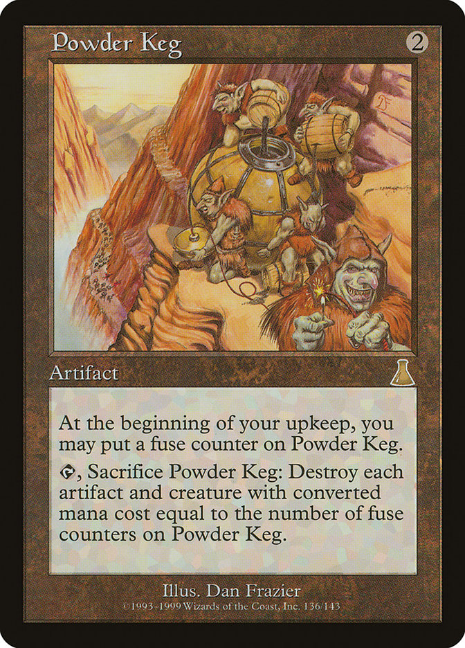 Powder Keg [Urza's Destiny]