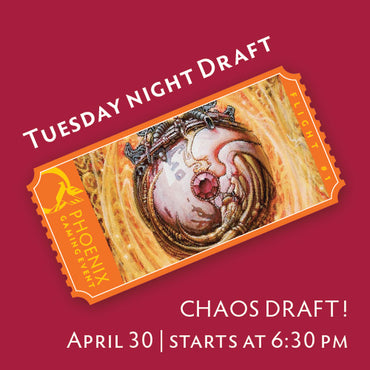 Tuesday Night Draft - CHAOS DRAFT! ticket