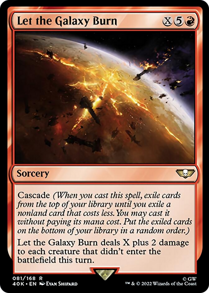 Let the Galaxy Burn (Surge Foil) [Warhammer 40,000]