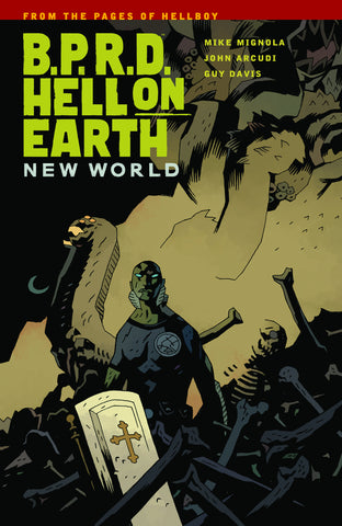 BPRD HELL ON EARTH TP VOL 01 NEW WORLD (C: 0-1-2)
