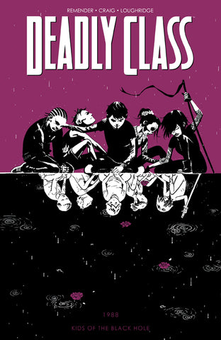 DEADLY CLASS TP VOL 02 KIDS OF THE BLACK HO