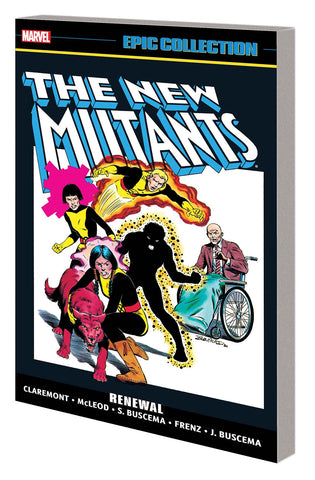 NEW MUTANTS EPIC COLLECTION TP RENEWAL NEW PTG