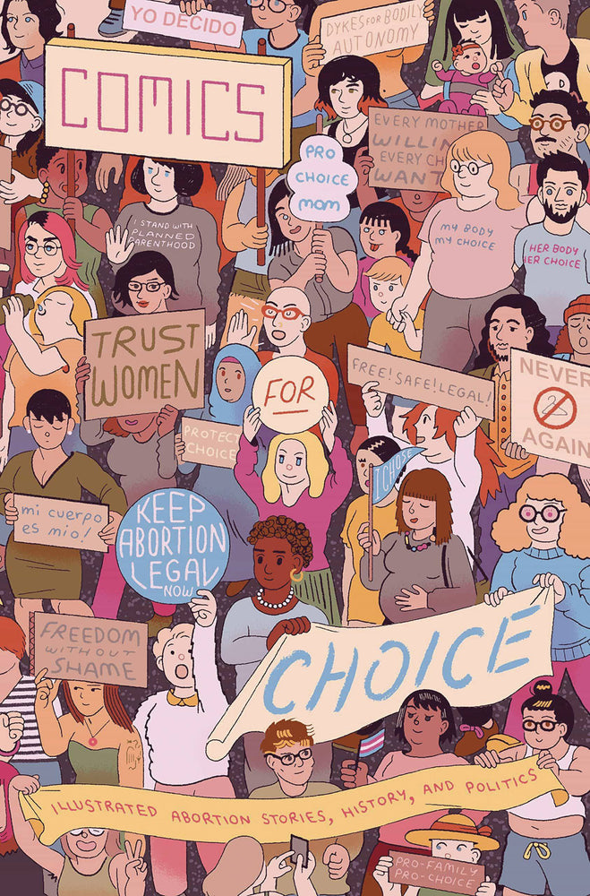 COMICS FOR CHOICE ILLUS ABORTION STORIES ANTHOLOGY GN (MR)