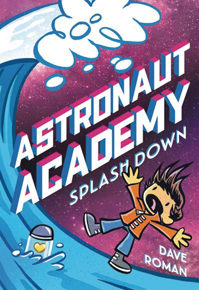 ASTRONAUT ACADEMY GN VOL 03 SPLASHDOWN (C: 0-1-0)