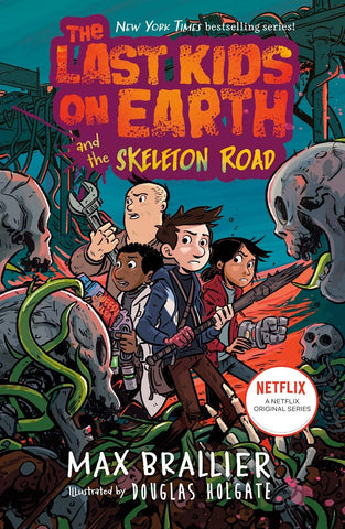 LAST KIDS ON EARTH NOVEL VOL 06 SKELETON ROAD (C: 0-1-0)