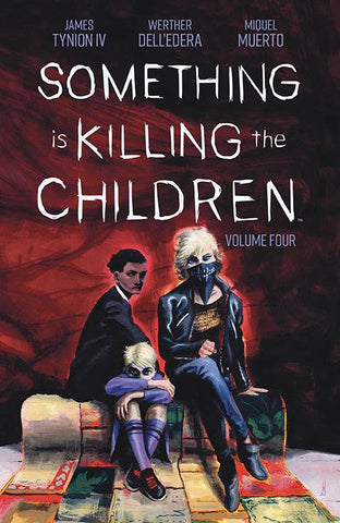 SOMETHING IS KILLING THE CHILDREN TP VOL 04 (C: 0-1-2)