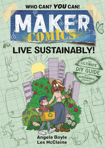 MAKER COMICS GN LIVE SUSTAINABLY (C: 0-1-0)