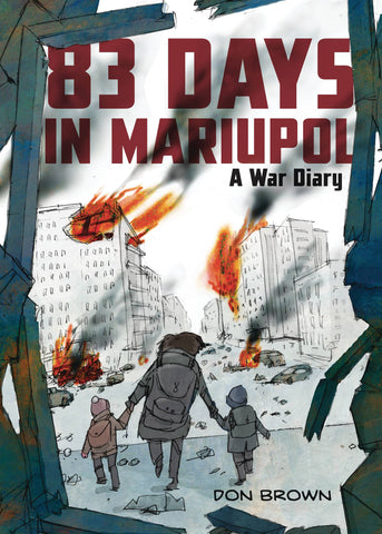 83 DAYS IN MARIUPOL WAR DIARY GN (C: 0-1-0)